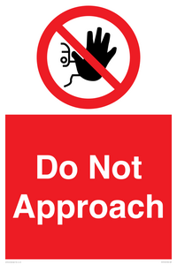 Do not approach